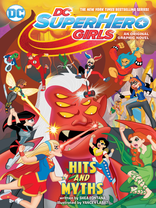 Title details for DC Super Hero Girls: Hits and Myths by Shea Fontana - Wait list